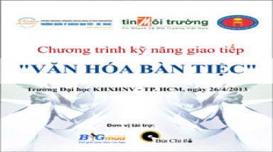 “Văn hoá bàn tiệc”- Nâng cao kỹ năng giao tiếp cho bạn trẻ